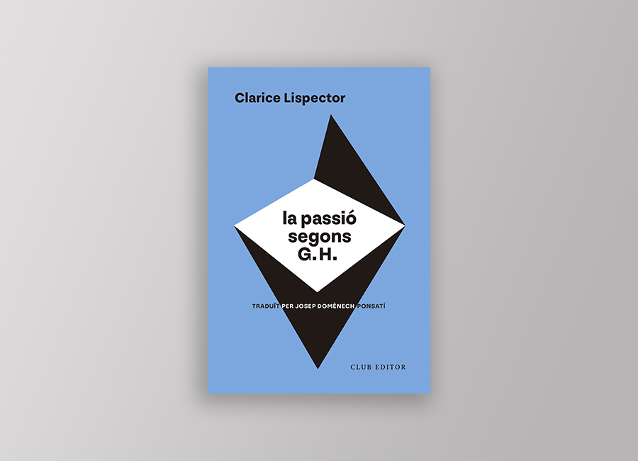 Grup de lectura: «La Passió segons G. H.» de Clarice Lispector